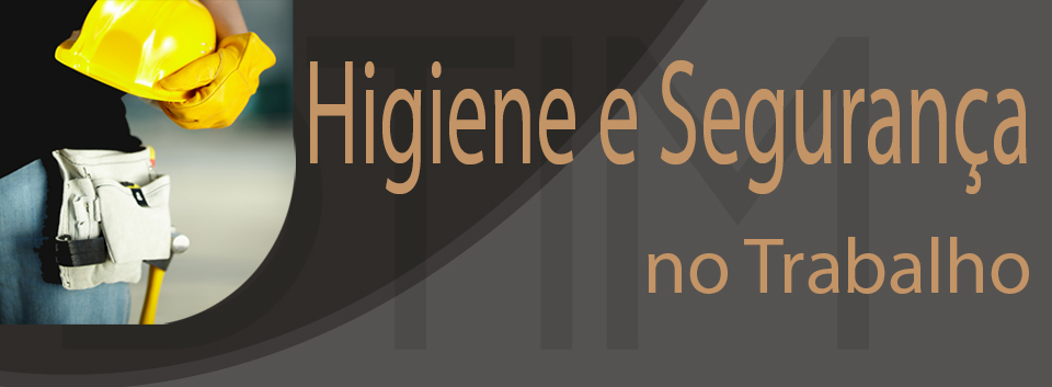 Higiene e Segurança no Trabalho